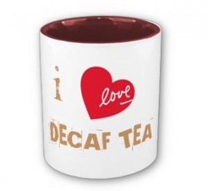 I Love Decaf Tea Mug From Zazzle.com